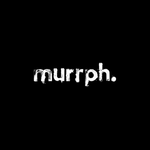 murrph. Tickets, Tour Dates and Concert