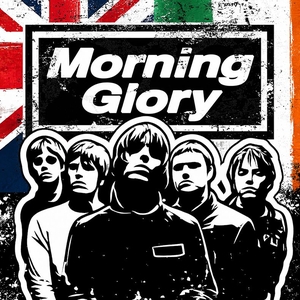 MORNING GLORY playing the songs of OASIS