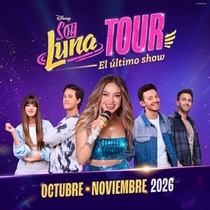 Elenco de Soy Luna Tickets, Tour Dates and Concerts