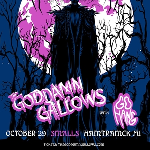 The Goddamn Gallows Tickets, Tour Dates and Concerts