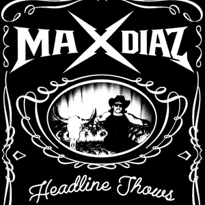 MAX DIAZ Tickets, Tour Dates and Concerts