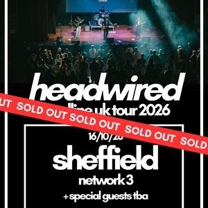 Headwired Tickets, Tour Dates and Concerts