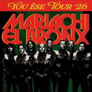 Mariachi El Bronx w/ Bedouin Soundclash | Mr. Smalls Theatre