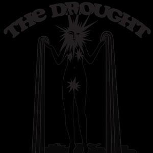 The Drought Tickets, Tour Dates and Concert
