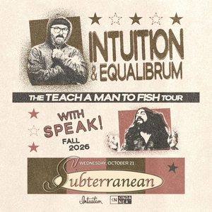 INTUITION & EQUALIBRUM Tickets, Tour Dates and Concerts
