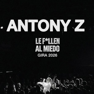 Antony z Tickets, Tour Dates and Concerts
