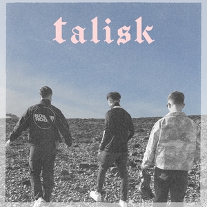Talisk Tickets, Tour Dates and Concerts