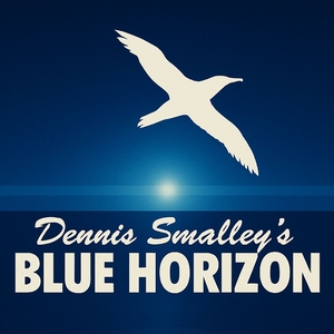 Dennis Smalley's Blue Horizon Tickets, Tour Dates and Concerts