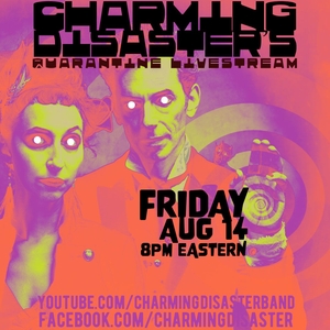 Charming Disaster @ Live Stream