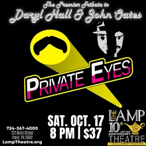Private Eyes, A Tribute to Daryl Hall & John Oates