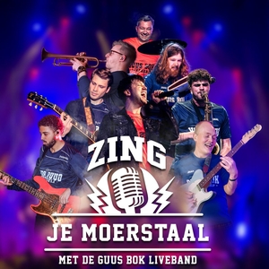 Zing Je Moerstaal Tickets, Tourdaten und Konzerte