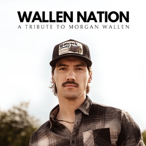 Wallen Nation: A Tribute to Morgan Wallen