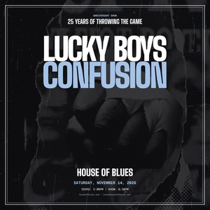 Lucky Boys Confusion Tickets, Tour Dates and Concerts