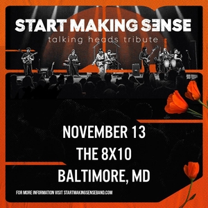 Start Making Sense: Talking Heads Tribute Baltimore Tickets, The