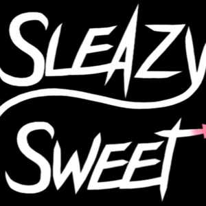 Sleazy Sweet Tickets, Tour Dates and Concert