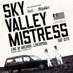 Sky Valley Mistress Tickets, Tour Dates and Concerts