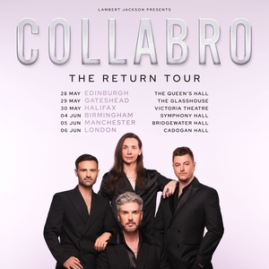 COLLABRO Tickets, Tour Dates and Concerts