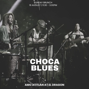 Choca Blues @ Amo Atitlan Beach Club & Restaurant