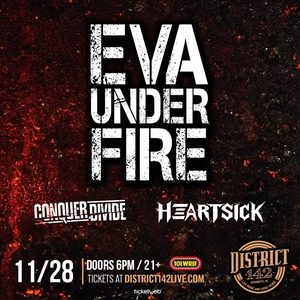 Eva Under Fire Tickets, Tour Dates and Concerts