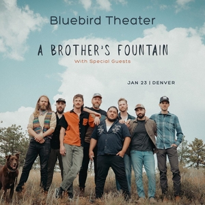 A Brother's Fountain Denver Entradas, Bluebird Theater 23 de enero de ...