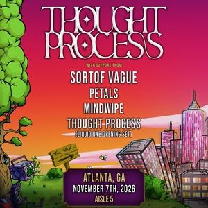 Thought Process Tickets, Tour Dates and Concerts
