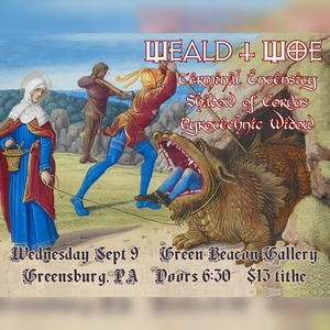 Weald & Woe: Weald + Woe, Terminal Intensity, Shadow of Corvus & Pyrotechnic Widow