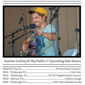 My Politic: Kaston Guffey Live at Poetry Lounge with Derek Johnson & Caleb Pogyor