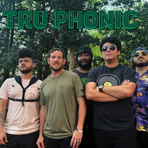 Tru Phonic Tickets, Tour Dates and Concerts