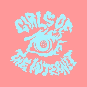 Girls Of The Internet Tickets, Tour Dates and Concerts