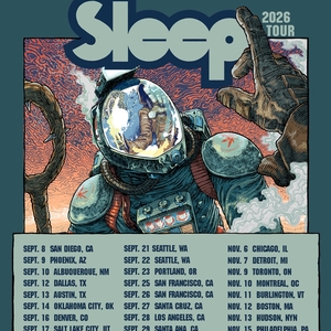 Sleep Tickets, Tour Dates and Concerts
