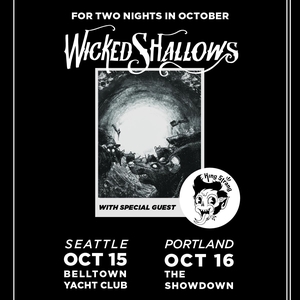 Wicked Shallows Tickets, Tour Dates and Concerts