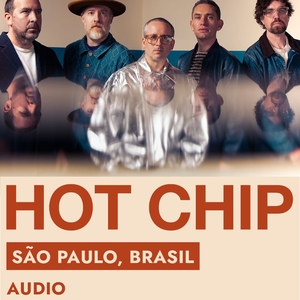 Ingressos, Datas da Turnê e Shows de Hot Chip