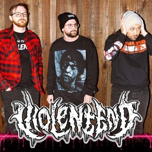 Violent End Tickets, Tour Dates and Concert