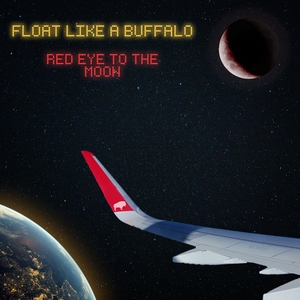Float Like A Buffalo Tickets, Tour Dates and Concerts