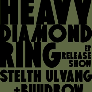 Heavy Diamond Ring Tickets, Tour Dates and Concerts