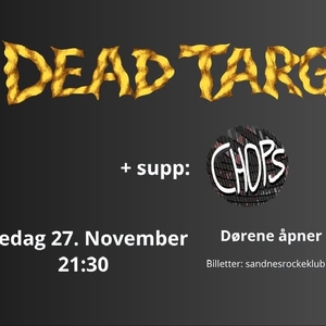 Dead Target Tickets, Tour Dates and Concerts