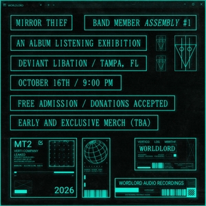 MIRROR THIEF Tickets, Tour Dates and Concerts