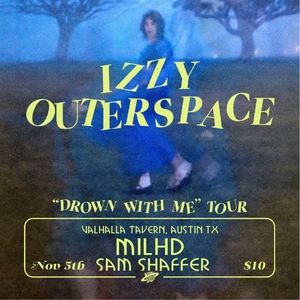 Izzy Outerspace Tickets, Tour Dates and Concerts