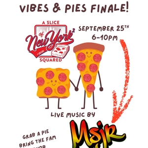 MSJR: Vibes & Pies Finale!