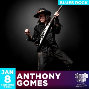 Anthony Gomes Tickets, Tour Dates and Concerts