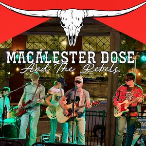 Macalester Dose & The Rebels