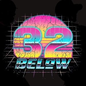 32 Below Tickets, Tour Dates and Concerts