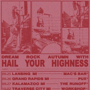 Billets, dates de tournée et concerts pour Hail Your Highness