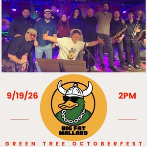 Big FAT Mallard | LIVE @ Green Tree Octoberfest | Saturday September 19th | 2pm