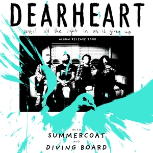 Dearheart Tickets, Tour Dates and Concerts