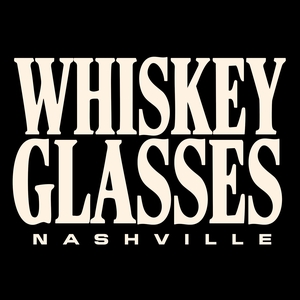Whiskey Glasses Nashville Tickets, Tour Dates and Concerts
