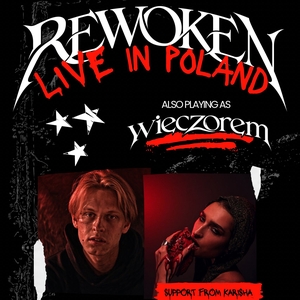 Rewoken Tickets, Tour Dates and Concerts