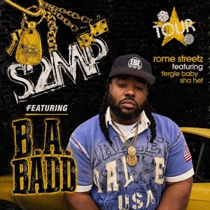 B.a Badd Tickets, Tour Dates and Concerts