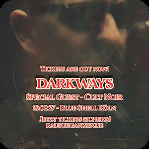 Darkways Tickets, Tour Dates and Concerts