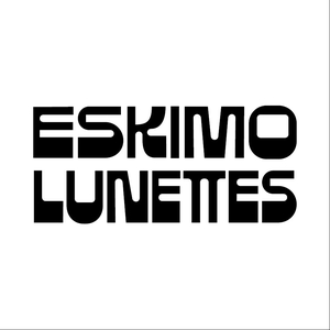 Eskimo Lunettes Tickets, Tour Dates and Concert